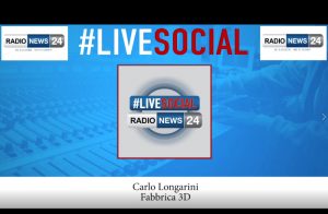 Live social Radio News 24 Fabbrica 3d Stampa 3d